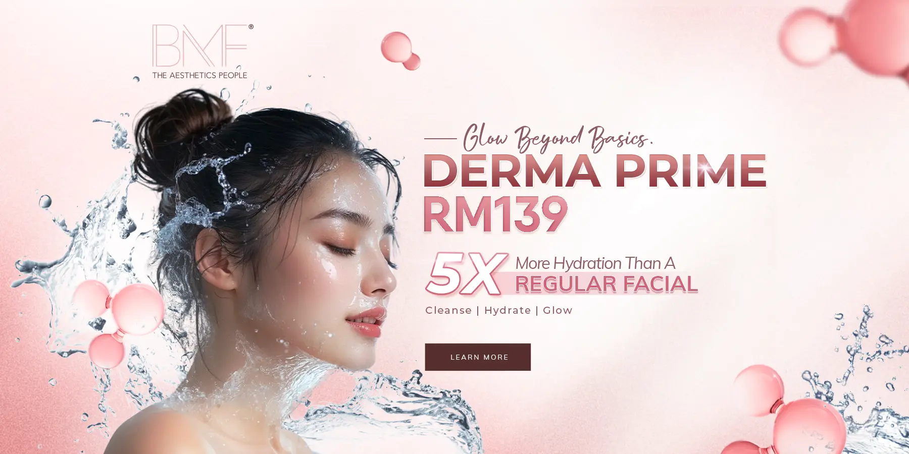 Derma Prime Facial Treatment RM139 for 5X Hydration